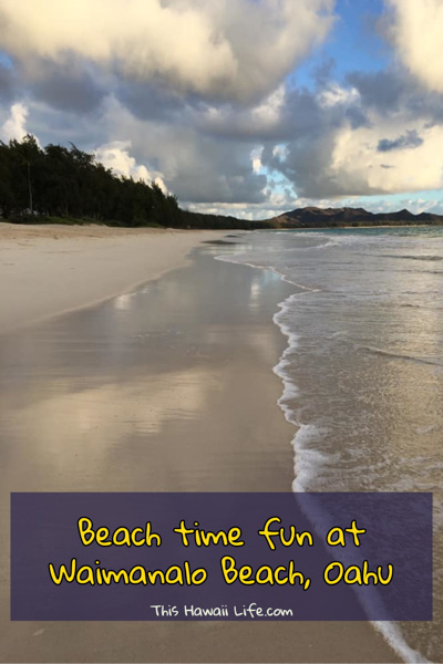 Beach time fun at Waimanalo Beach Oahu Pinterest image