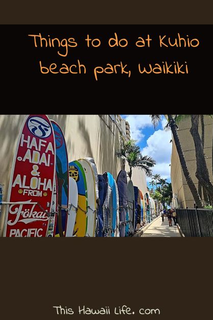 Kuhio Beach Park (swim, water sports, landmarks and free hula on the beach)